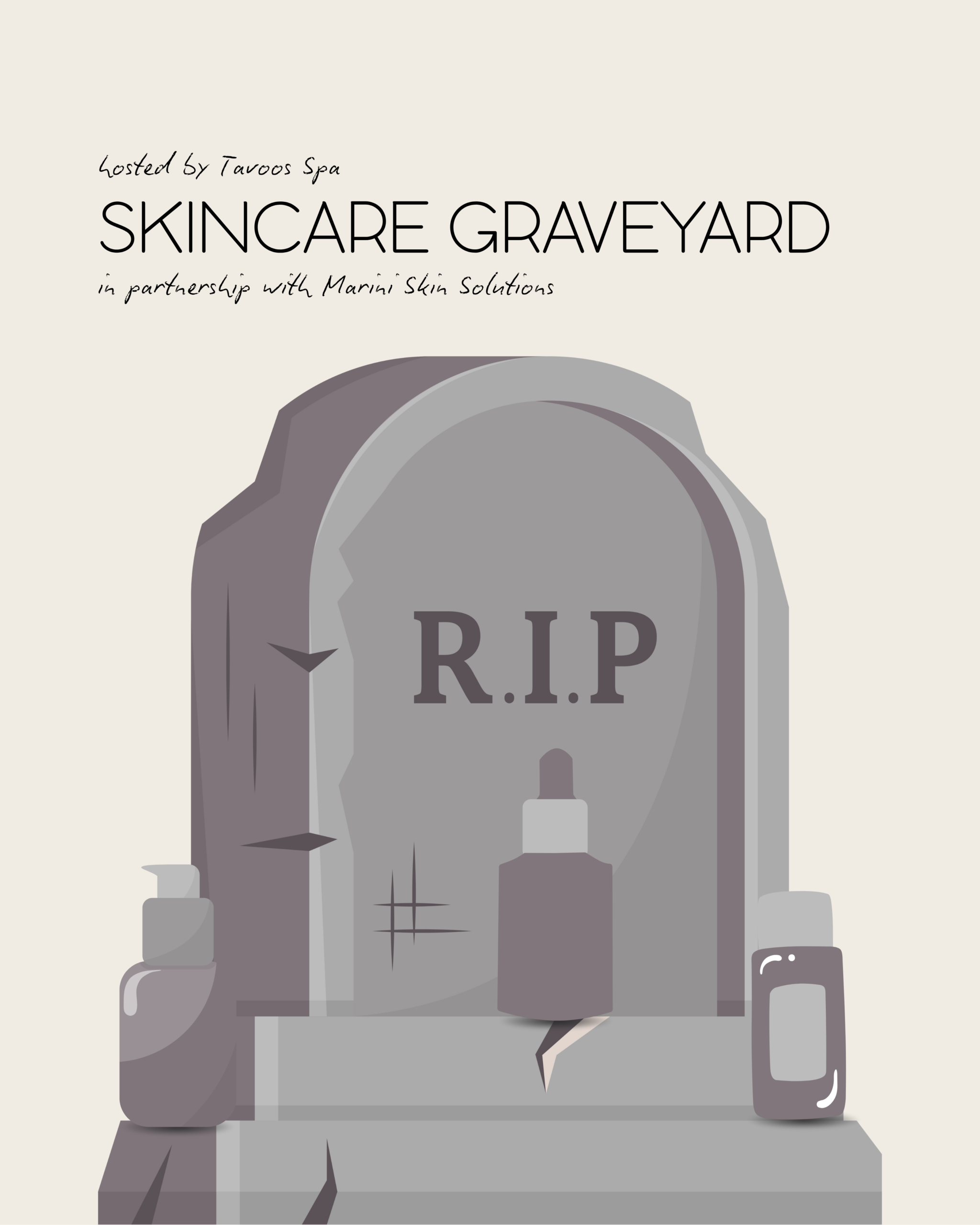 Skincare Graveyard Event